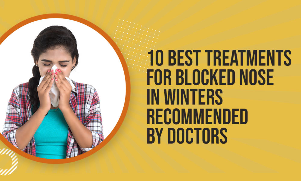 Besttreatmentsforblockednose